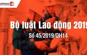 Bộ Luật Lao Động Năm 2019 Không Có Loại Hợp Đồng Lao Động Nào