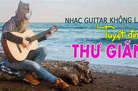 Nhạc Guitar Thư Giãn