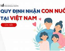 Thủ Tục Nhận Con Nuôi Việt Nam